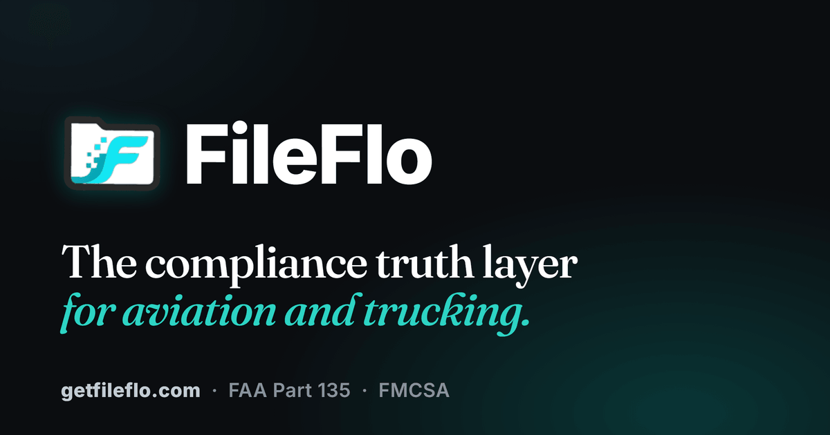 Audit-Ready Compliance Software for Aviation & Trucking | FileFlo